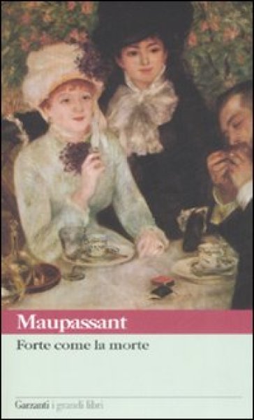 Forte come la morte - Guy de Maupassant