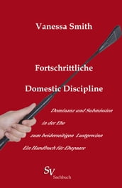 Fortschrittliche Domestic Discipline