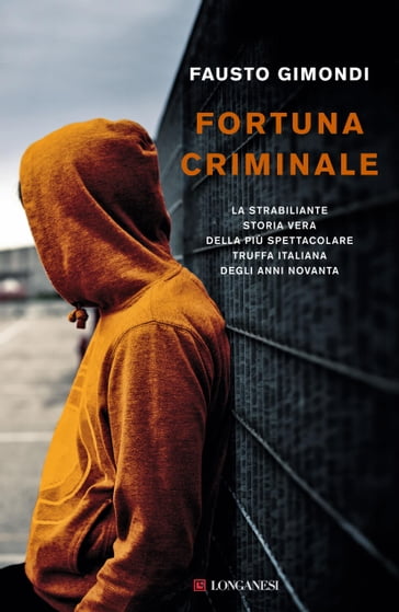 Fortuna criminale - Fausto Gimondi