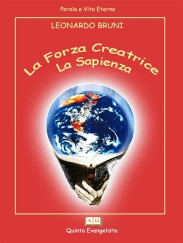 La Forza Creatrice: la SAPIENZA - Leonardo Bruni