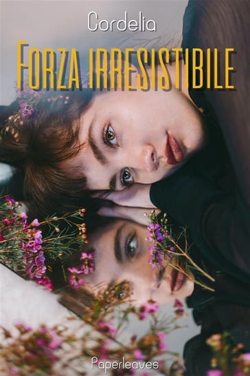 Forza irresitibile - Cordelia