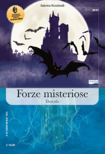 Forze misteriose. Con espansione online - Sabrina Rondinelli