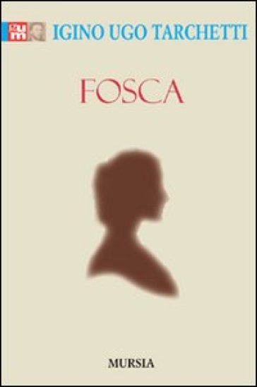 Fosca - Igino Ugo Tarchetti