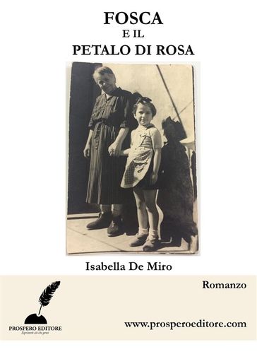 Fosca e il petalo di rose - Isabella De Miro