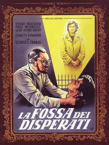 Fossa Dei Disperati (La) - Georges Franju