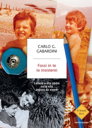 Fossi in te io insisterei - Carlo Giuseppe Gabardini