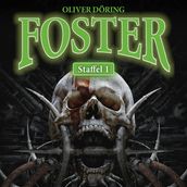 Foster, Staffel 1