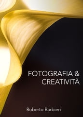 Fotografia & Creatività