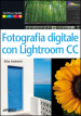 Fotografia digitale con Lightroom CC