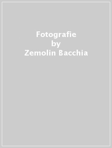 Fotografie - Zemolin-Bacchia