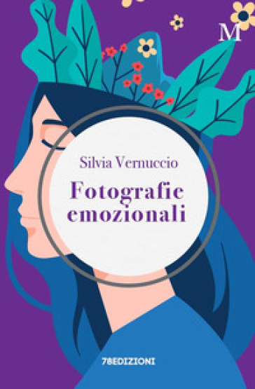 Fotografie emozionali. Incontra le tue emozioni - Silvia Vernuccio