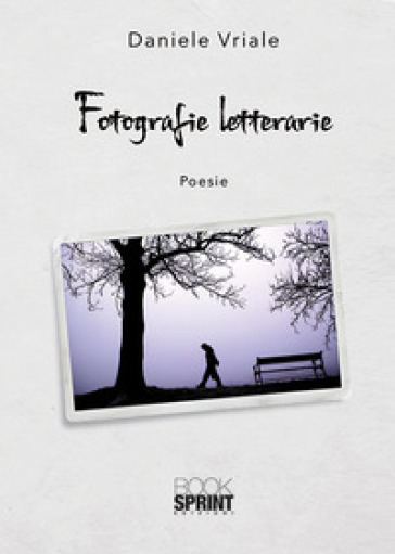 Fotografie letterarie - Daniele Vriale