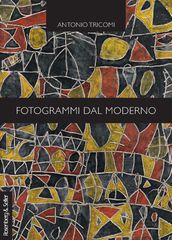 Fotogrammi dal moderno