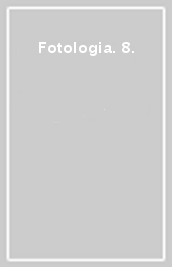 Fotologia. 8.