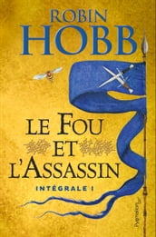 Le Fou et l Assassin - L Intégrale 1 (Tomes 1 et 2)