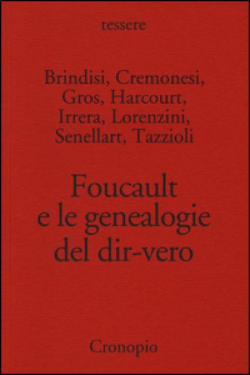 Foucault e le genealogie del dir-vero