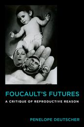 Foucault s Futures