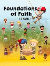 Foundations of Faith Children s Edition