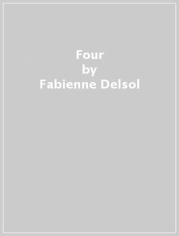 Four - Fabienne Delsol