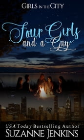 Four Girls and a Guy: Prequel to Girls in the City