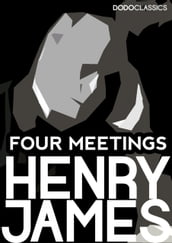 Four Meetings