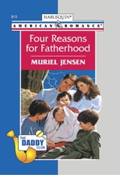 Four Reasons For Fatherhood (Mills & Boon American Romance)