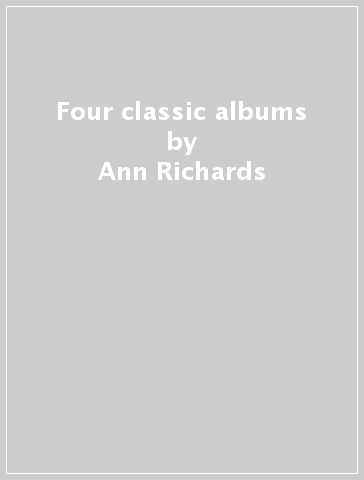 Four classic albums - Ann Richards