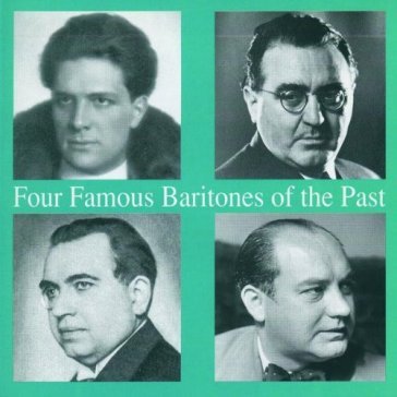 Four famous baritones - AA.VV. Artisti Vari