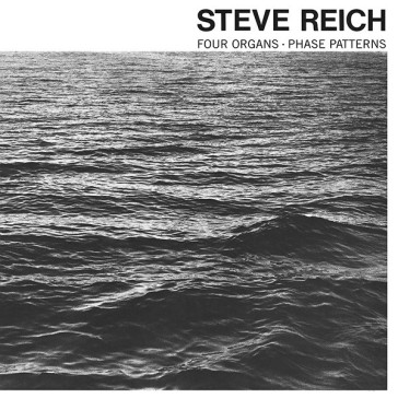 Four organs/phase patterns - Steve Reich