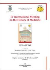 Fourth International meeting on the history of medicine (figline Valdarno, 21-23 ottobre 2007)
