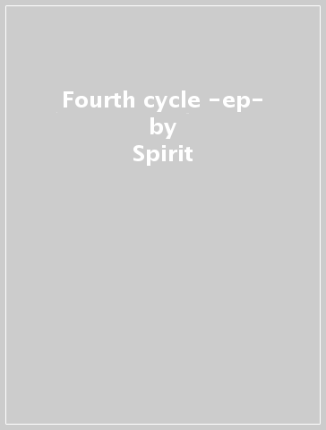 Fourth cycle -ep- - Spirit