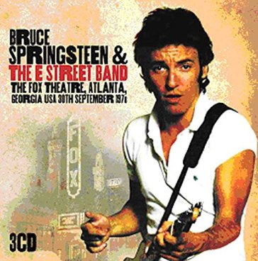 Fox theater, atlanta, georgia 30th septe - Bruce Springsteen