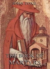 Foxe s Book Of Martyrs