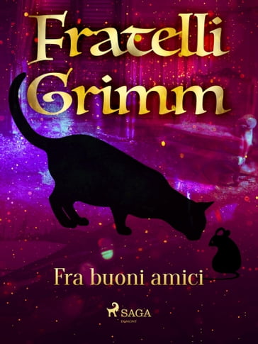 Fra buoni amici - Brothers Grimm