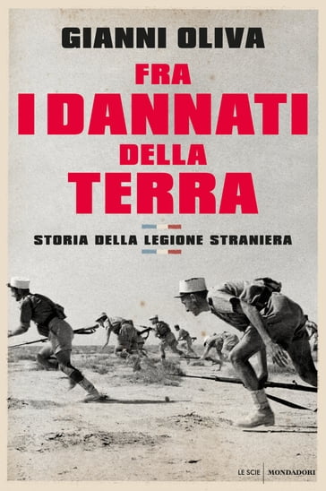 Fra i dannati della terra - Gianni Oliva