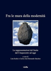 Fra le mura della modernità