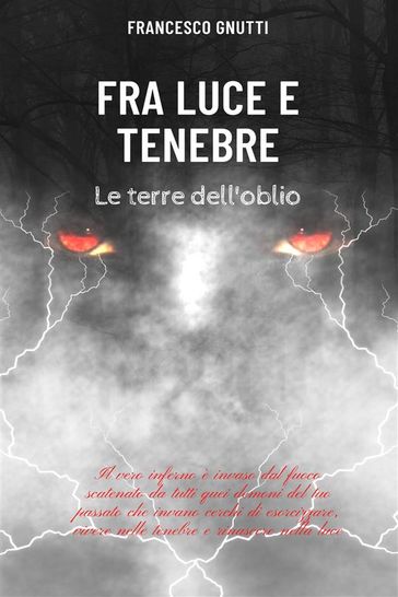 Fra luce e tenebre - Francesco Gnutti