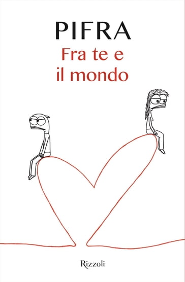 Fra te e il mondo - Pifra