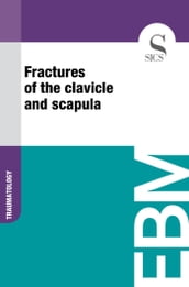Fractures of the Clavicle and Scapula