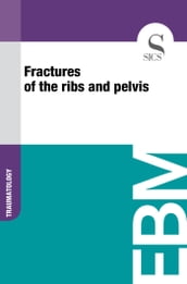 Fractures of the Ribs and Pelvis