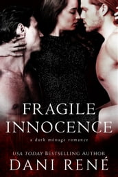 Fragile Innocence