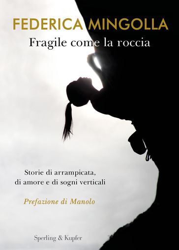 Fragile come la roccia - Federica Mingolla