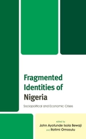 Fragmented Identities of Nigeria