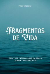 Fragmentos De Vida