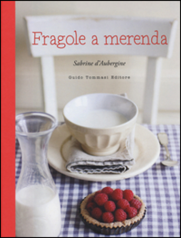 Fragole a merenda - Sabrine D