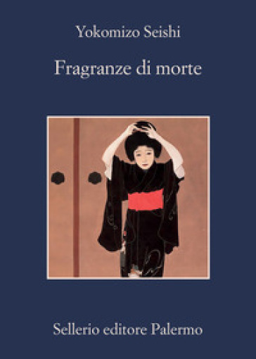 Fragranze di morte - Seishi Yokomizo