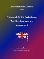 Framework For the Evaluation of Teaching Learning and Assessment