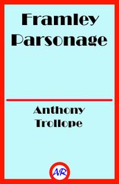 Framley Parsonage (Illustrated)