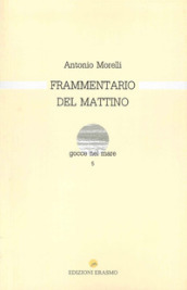 Frammentario del mattino