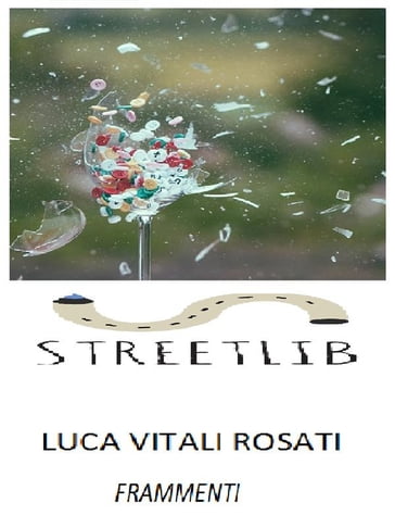 Frammenti - Luca Vitali Rosati